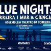 Torreira recebe Bluenights