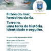 TORREIRA ASSINALA UM SÉCULO DE HISTÓRIA